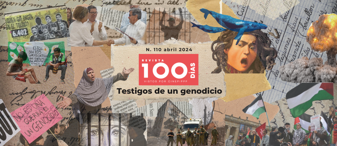 Revista Cien Días N° 110: Testigos de un genocidio